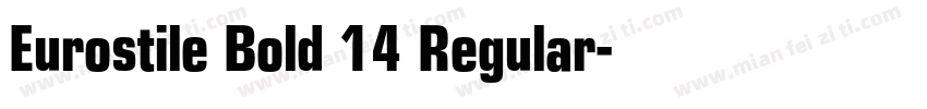 Eurostile Bold 14 Regular字体转换